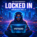 VSTGOD- LOCKED IN VOL 2